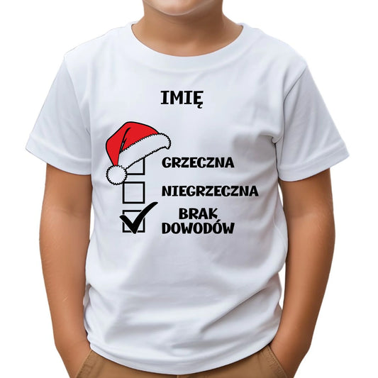 Koszulka dziecięca świąteczna dla chłopca - Grzeczny niegrzeczny brak dowodów - personalizowana BN99