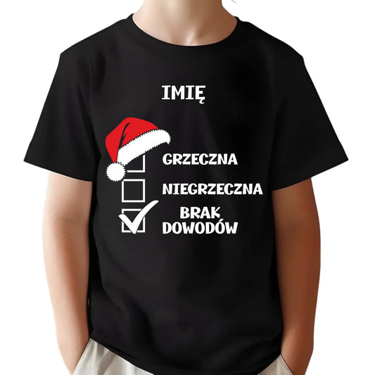 Koszulka dziecięca świąteczna dla chłopca - Grzeczny niegrzeczny brak dowodów - personalizowana BN99