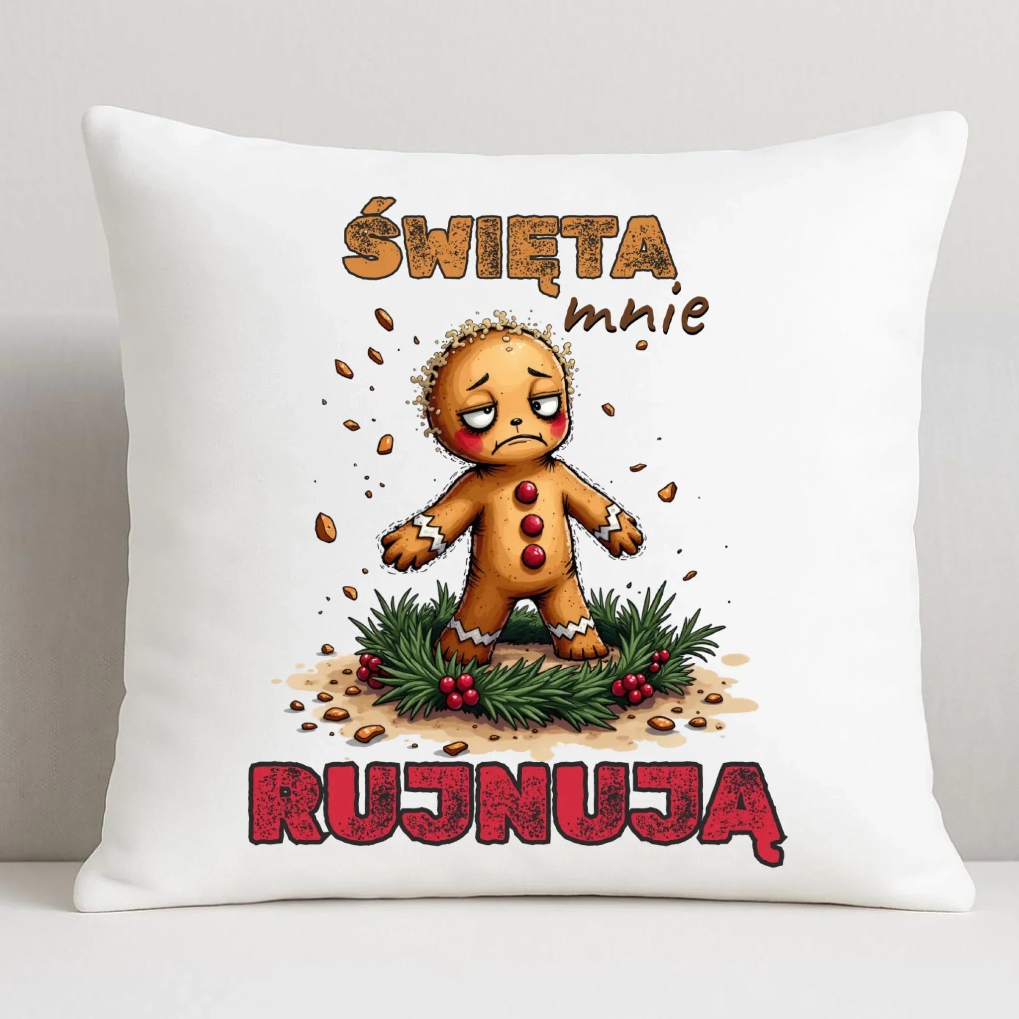 Poduszka świąteczna - Piernik Święta mnie rujnują BN143 - StoryCups.pl