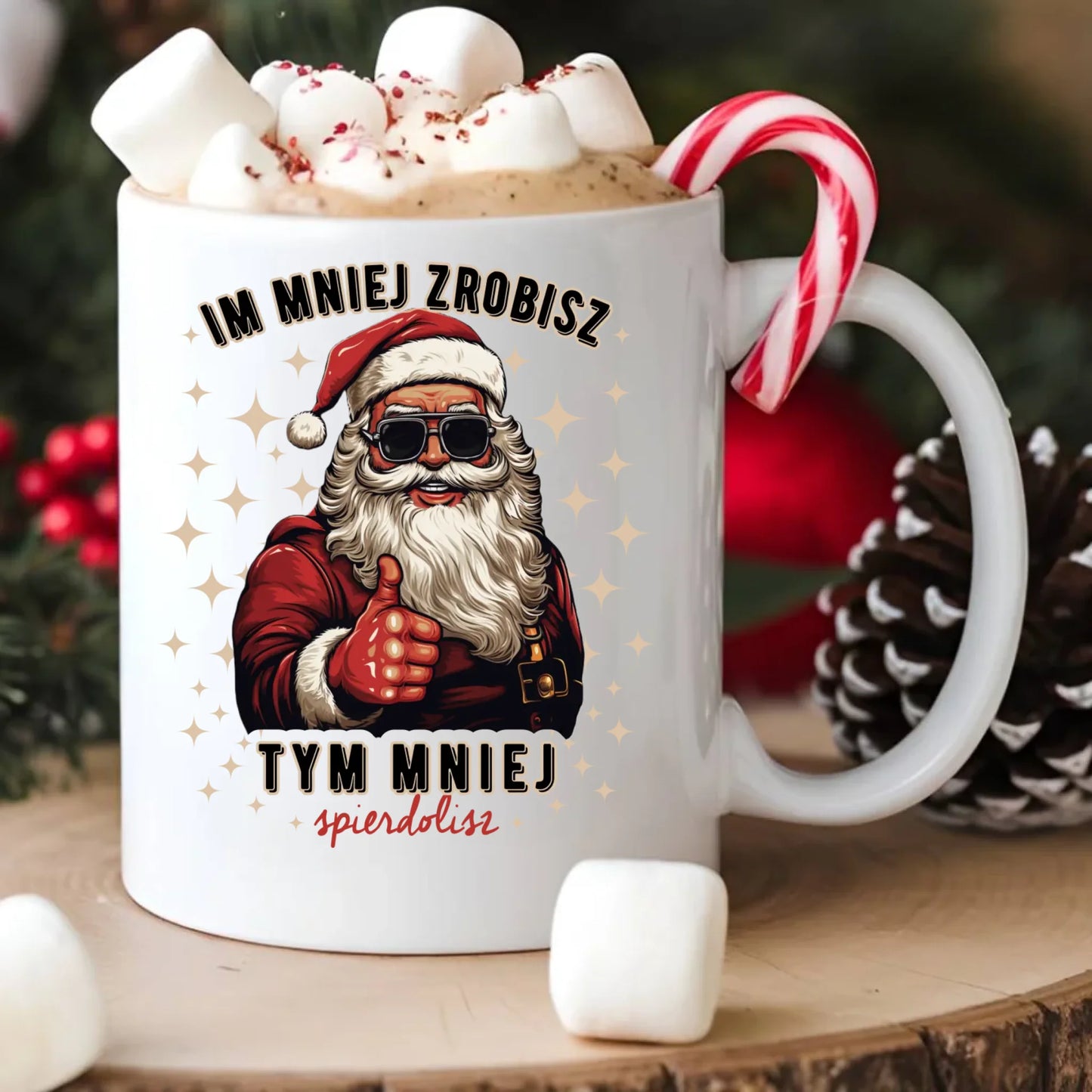 Kubek świąteczny - Im mniej zrobisz tym mniej spie*****sz - bez cenzury BN146