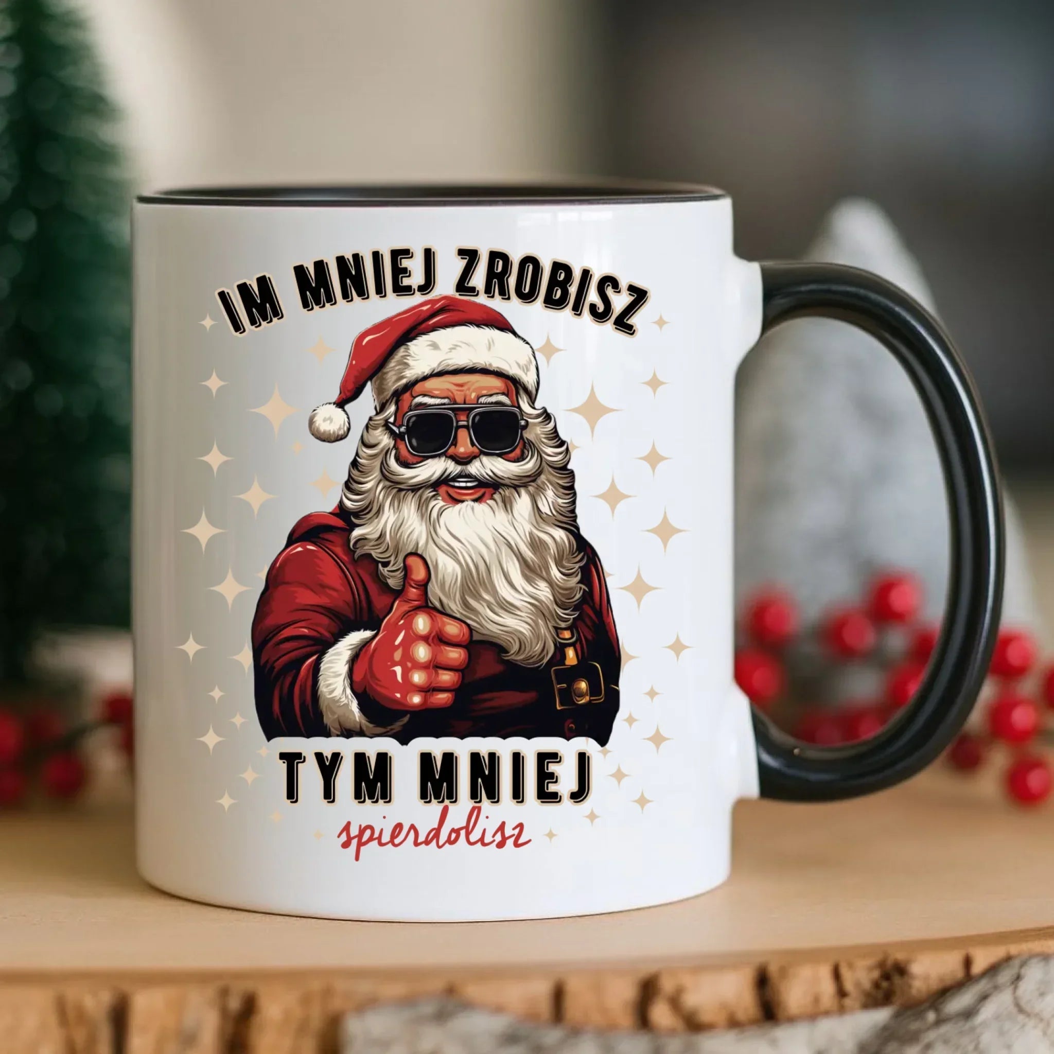 Kubek świąteczny - Im mniej zrobisz tym mniej spie*****sz - bez cenzury BN146 - StoryCups.pl