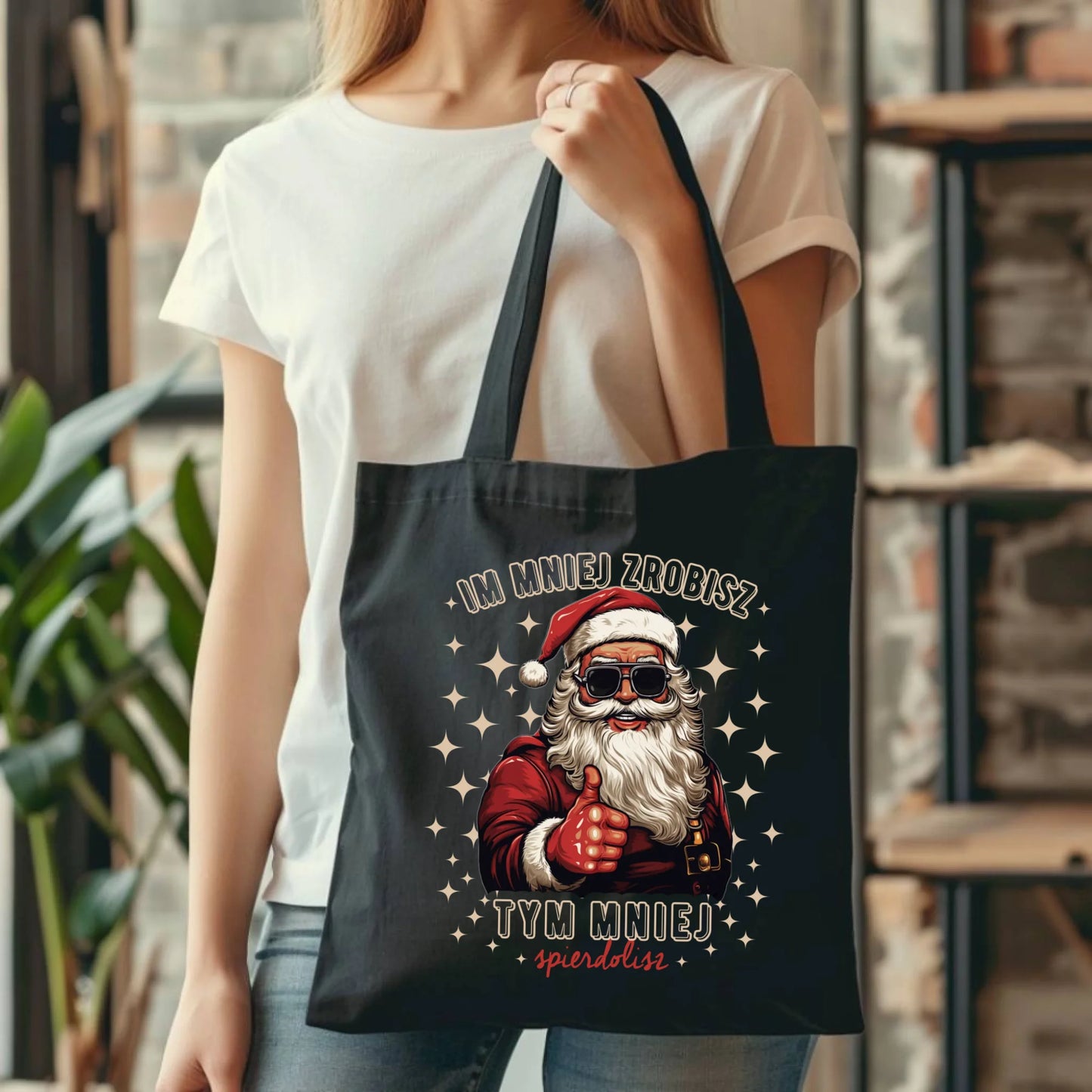 Torba świąteczna - Im mniej zrobisz tym mniej spie*****sz - bez cenzury BN146