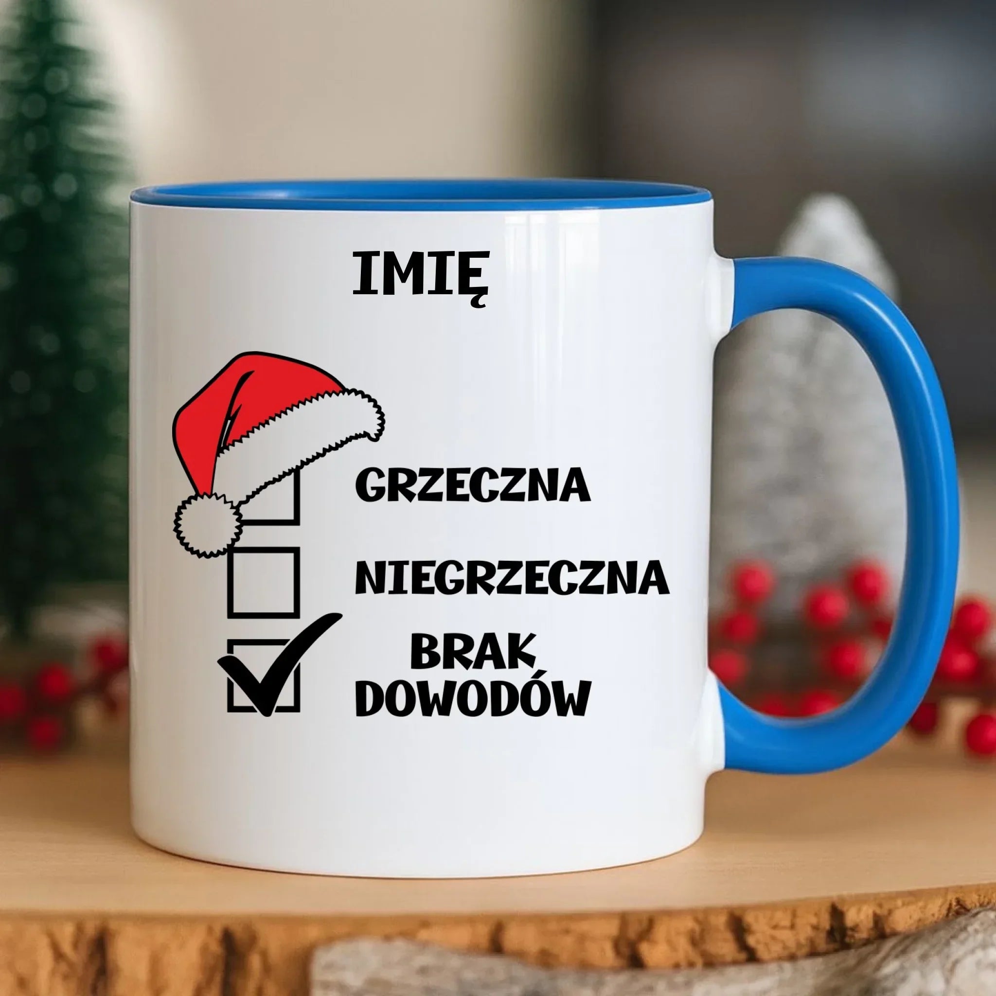Kubek świąteczny - Grzeczna niegrzeczna brak dowodów - personalizowany BN147 - StoryCups.pl