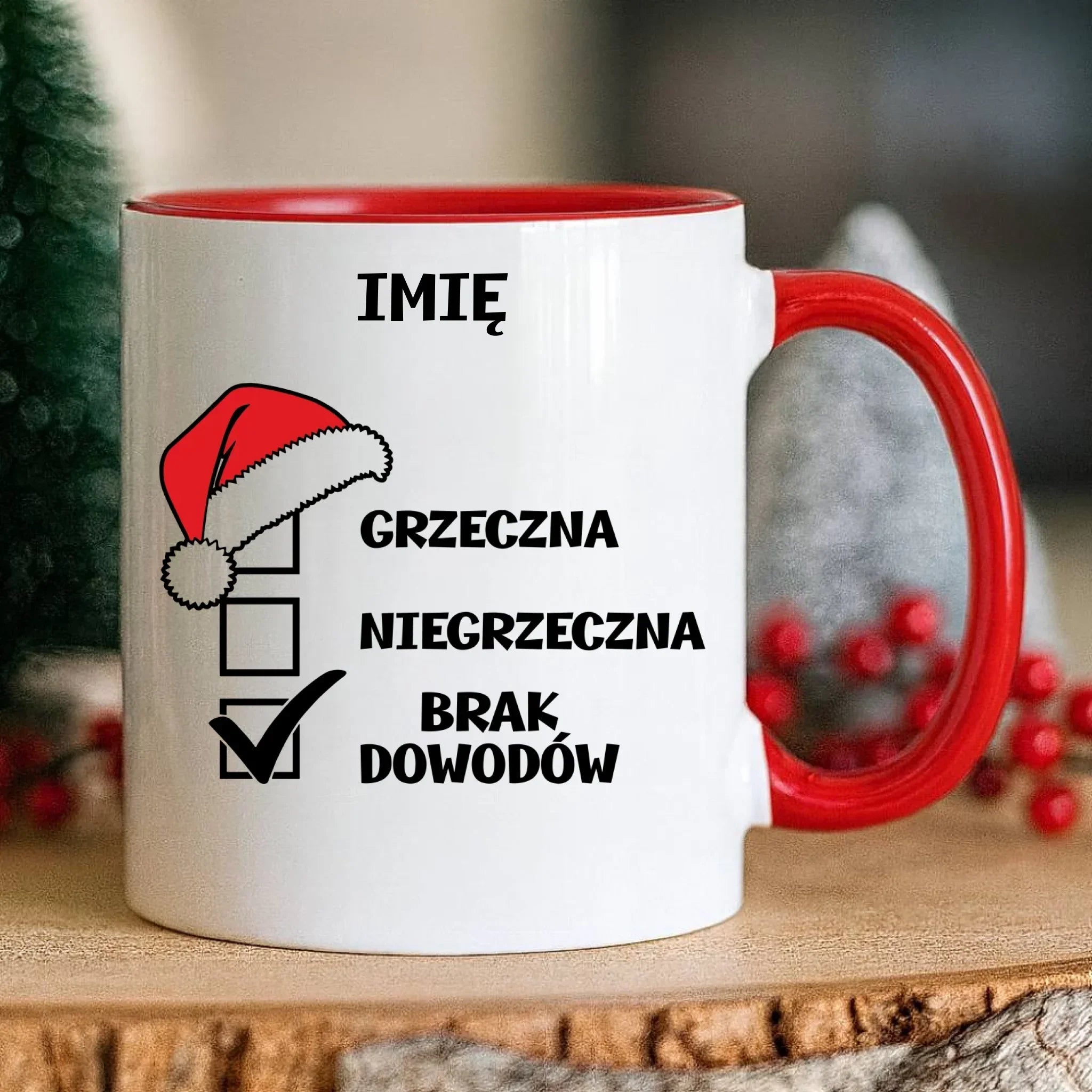 Kubek świąteczny - Grzeczna niegrzeczna brak dowodów - personalizowany BN147 - StoryCups.pl