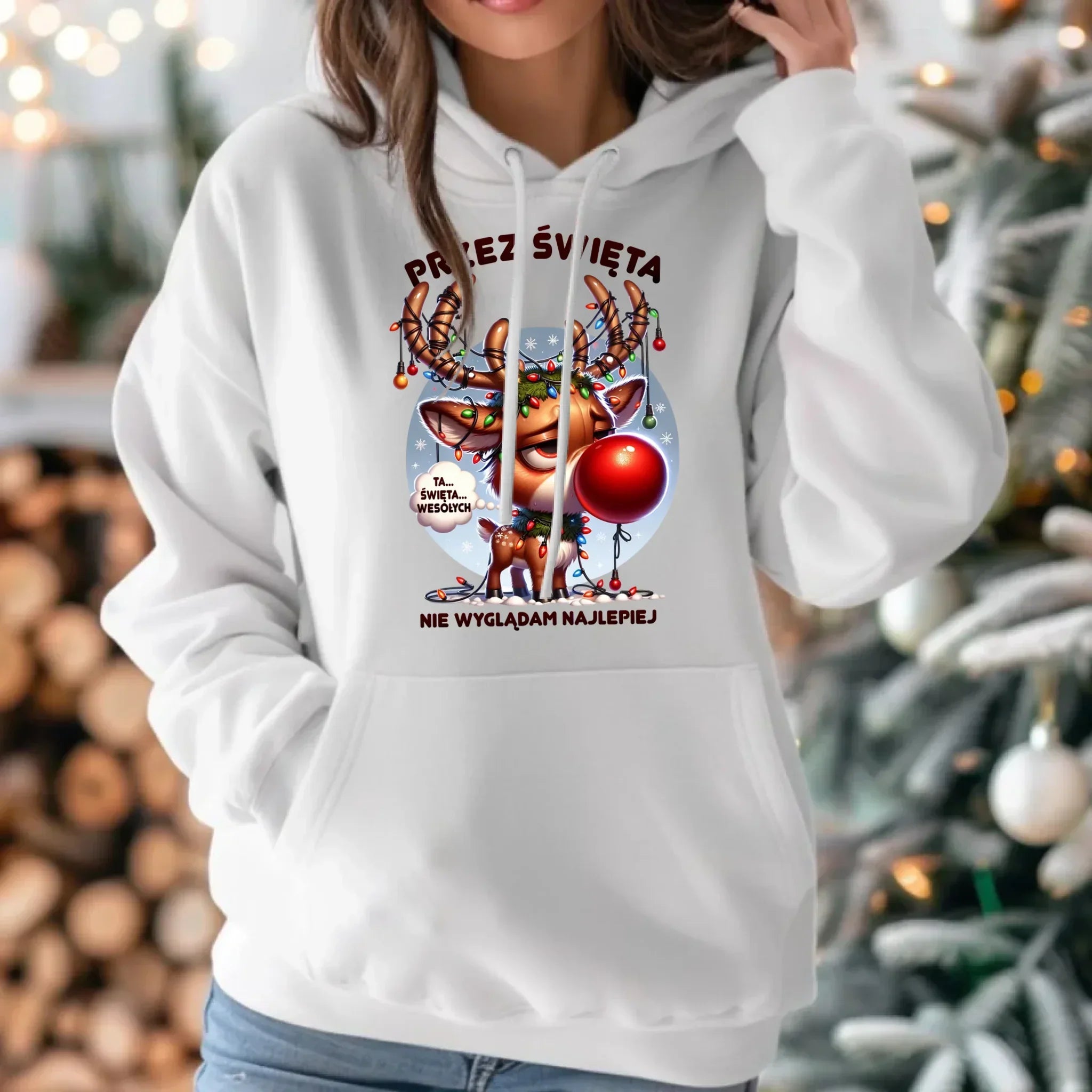 Bluza damska z kapturem świąteczna - Renifer Przez święta nie wyglądam najlepiej BN98 - StoryCups.pl