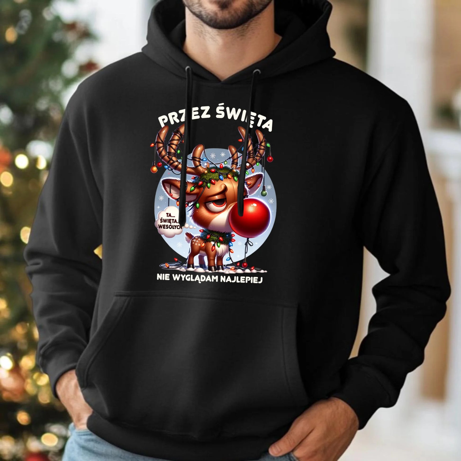 Bluza męska z kapturem świąteczna - Renifer Przez święta nie wyglądam najlepiej BN98 - StoryCups.pl
