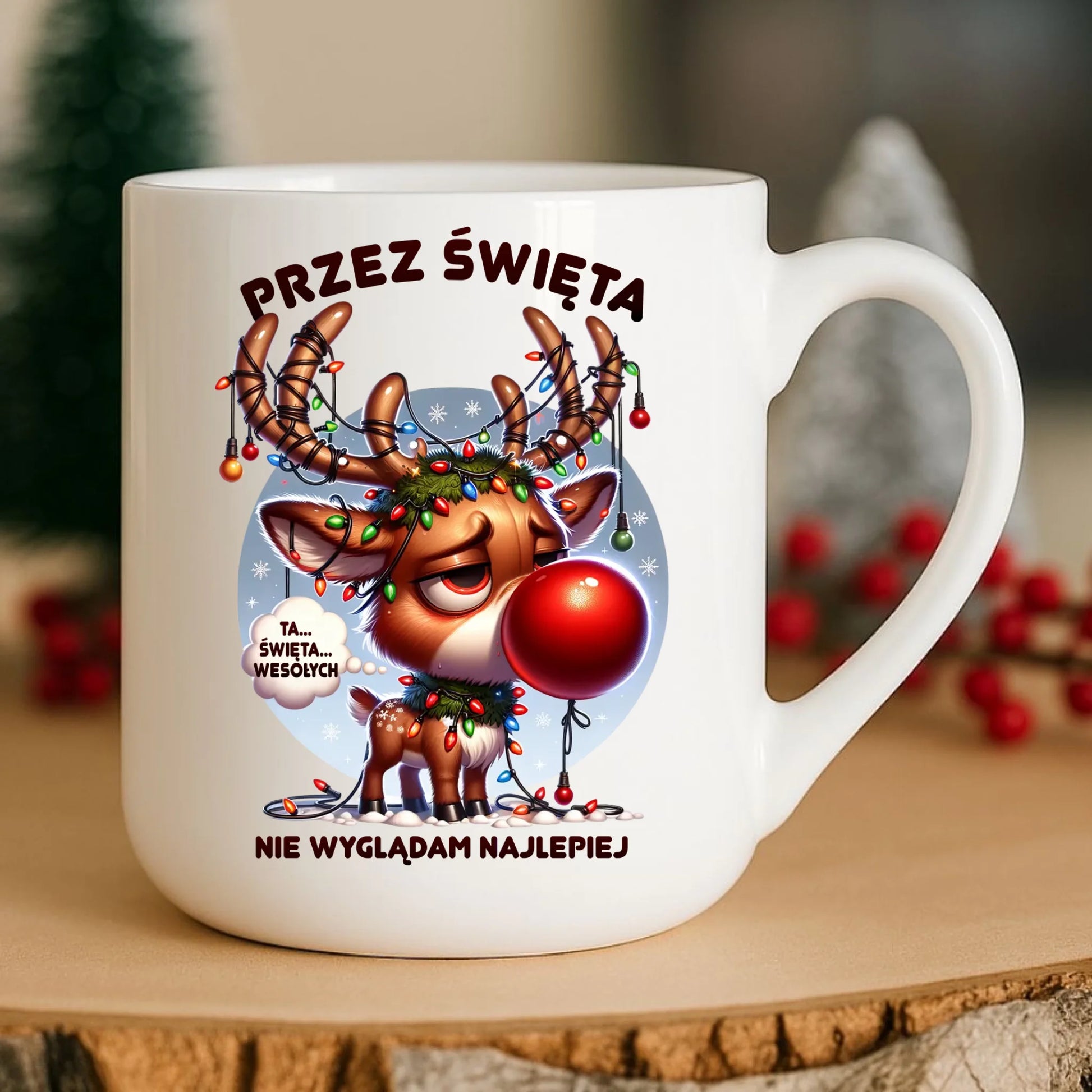 Kubek elegant świąteczny - Renifer Przez święta nie wyglądam najlepiej BN98 - StoryCups.pl