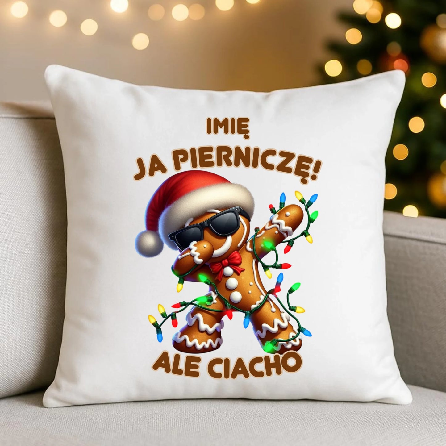 Poduszka świąteczna - Piernik Ja pierniczę ale ciacho - personalizowana BN94