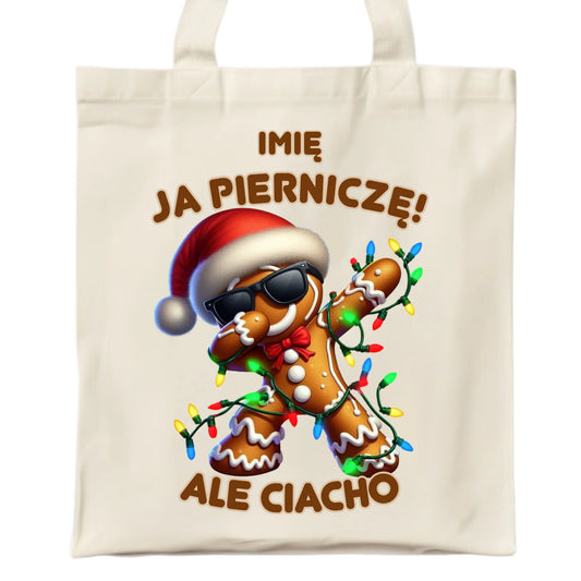 Torba świąteczna - Piernik Ja pierniczę ale ciacho - personalizowana BN94