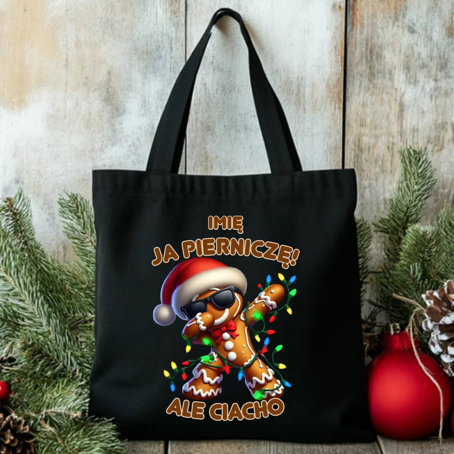 Torba świąteczna - Piernik Ja pierniczę ale ciacho - personalizowana BN94 - StoryCups.pl