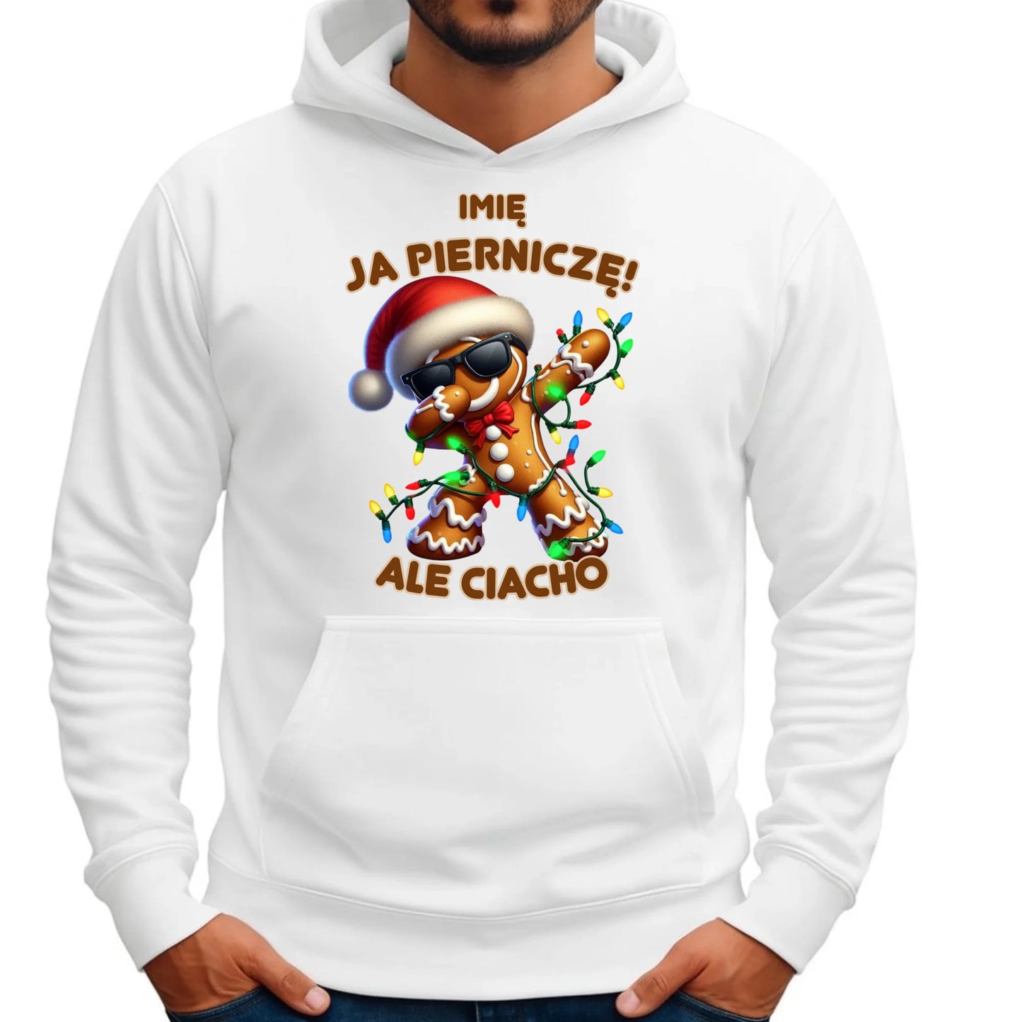 Bluza męska z kapturem świąteczna - Piernik Ja pierniczę ale ciacho - personalizowana BN94 - StoryCups.pl