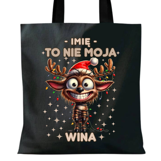 Torba świąteczna - Renifer To nie moja wina - personalizowana BN93 - StoryCups.pl