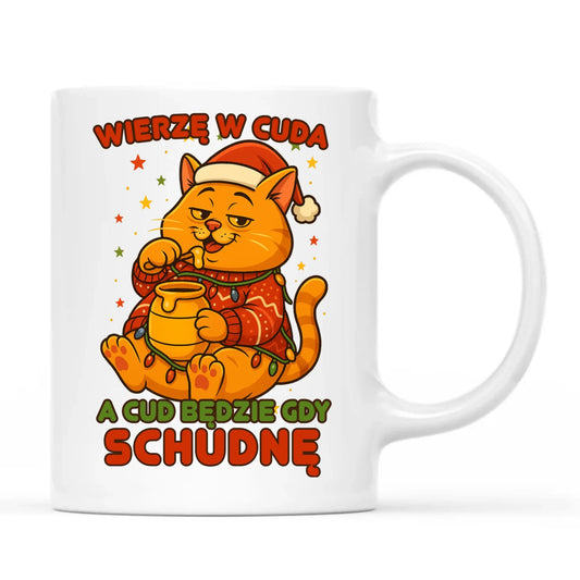 Kubek świąteczny - Wierzę w cuda, a cud będzie gdy schudnę BN88 - StoryCups.pl