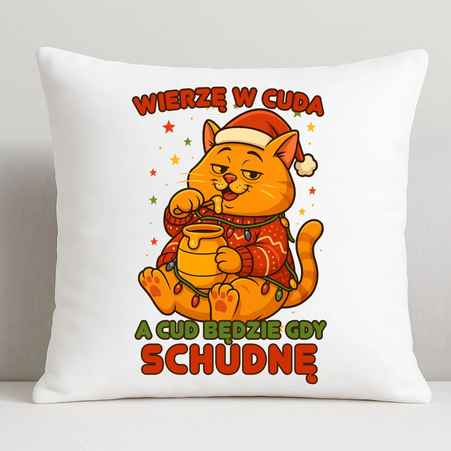 Poduszka świąteczna - Wierzę w cuda, a cud będzie gdy schudnę BN88 - StoryCups.pl