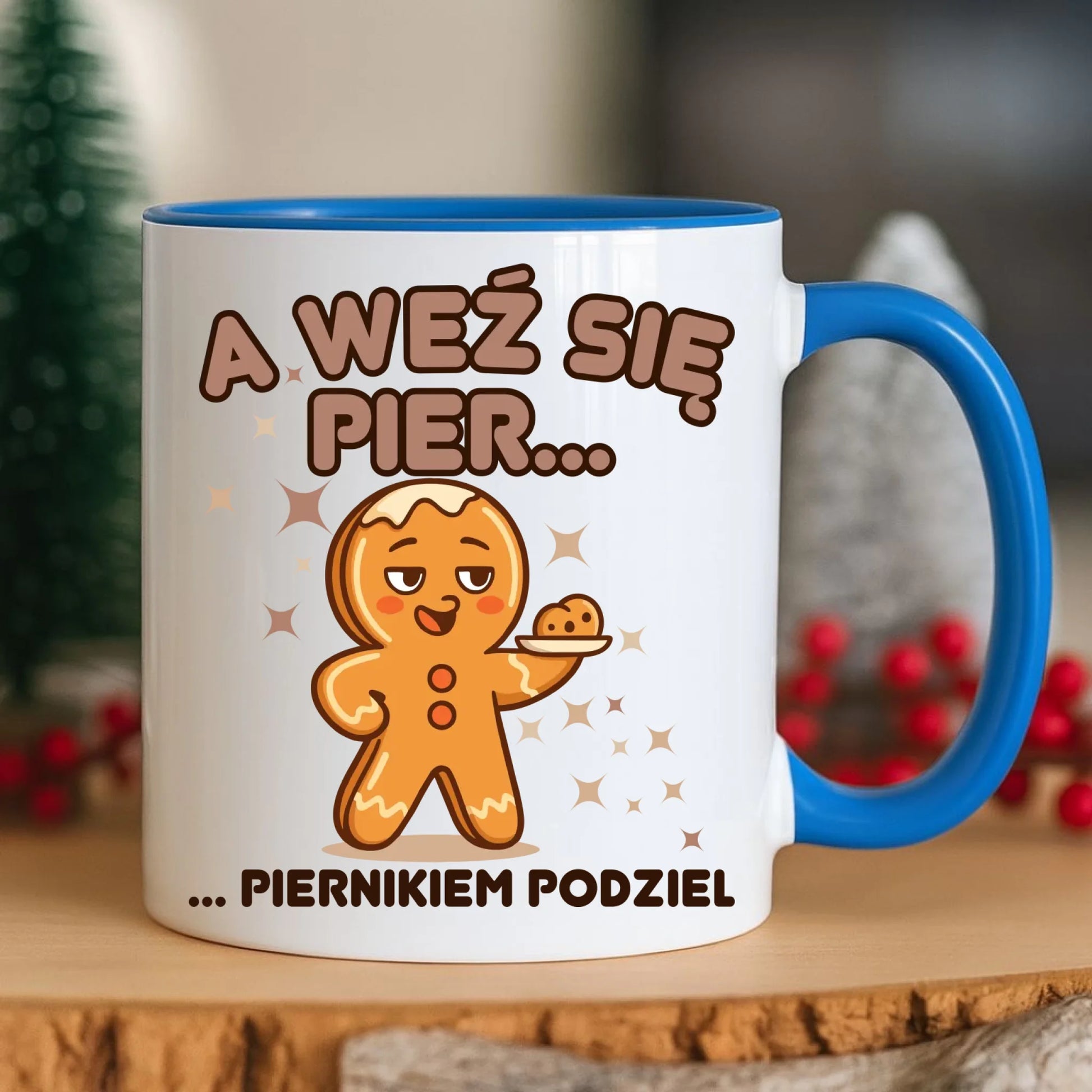 Kubek świąteczny - Piernik A weź się pier... piernikiem podziel BN87 - StoryCups.pl