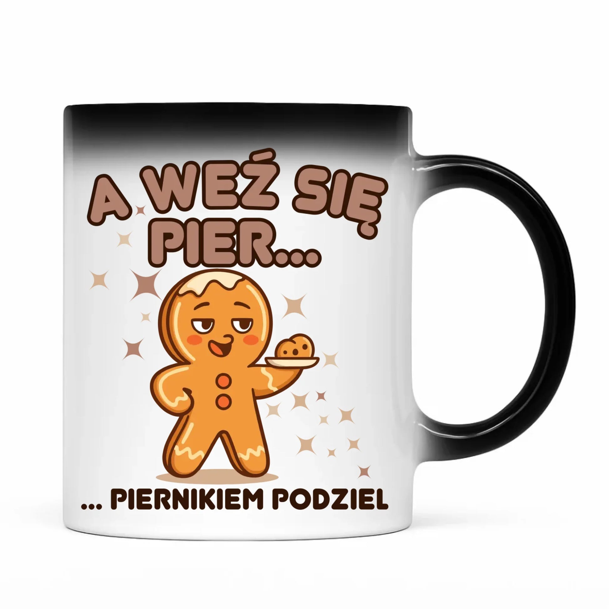 Kubek magiczny świąteczny - Piernik A weź się pier... piernikiem podziel BN87 - StoryCups.pl