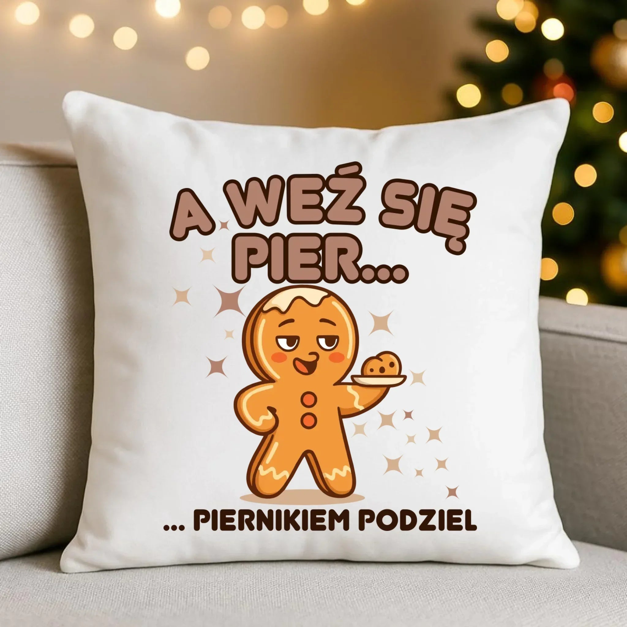 Poduszka świąteczna - Piernik A weź się pier... piernikiem podziel BN87 - StoryCups.pl