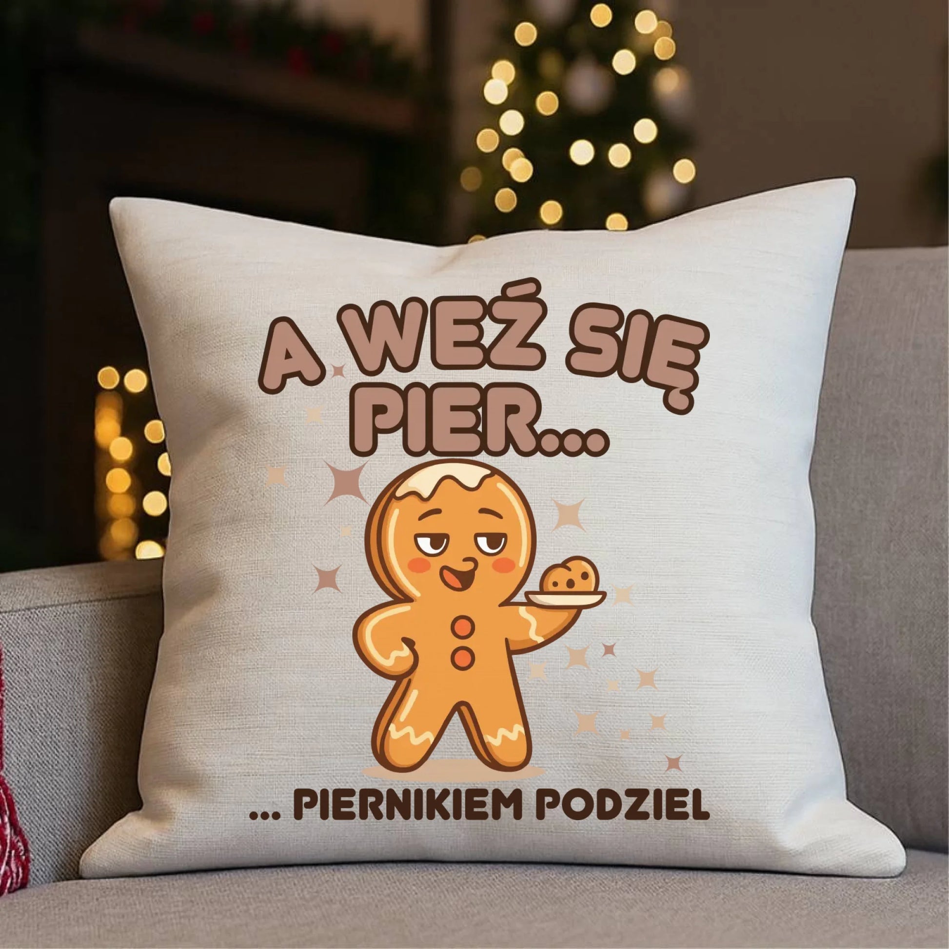 Poduszka świąteczna - Piernik A weź się pier... piernikiem podziel BN87 - StoryCups.pl