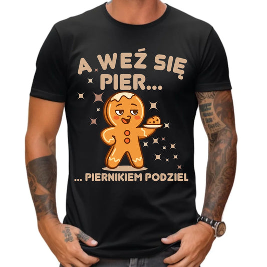 Koszulka męska świąteczna - Piernik A weź się pier... piernikiem podziel BN87 - StoryCups.pl