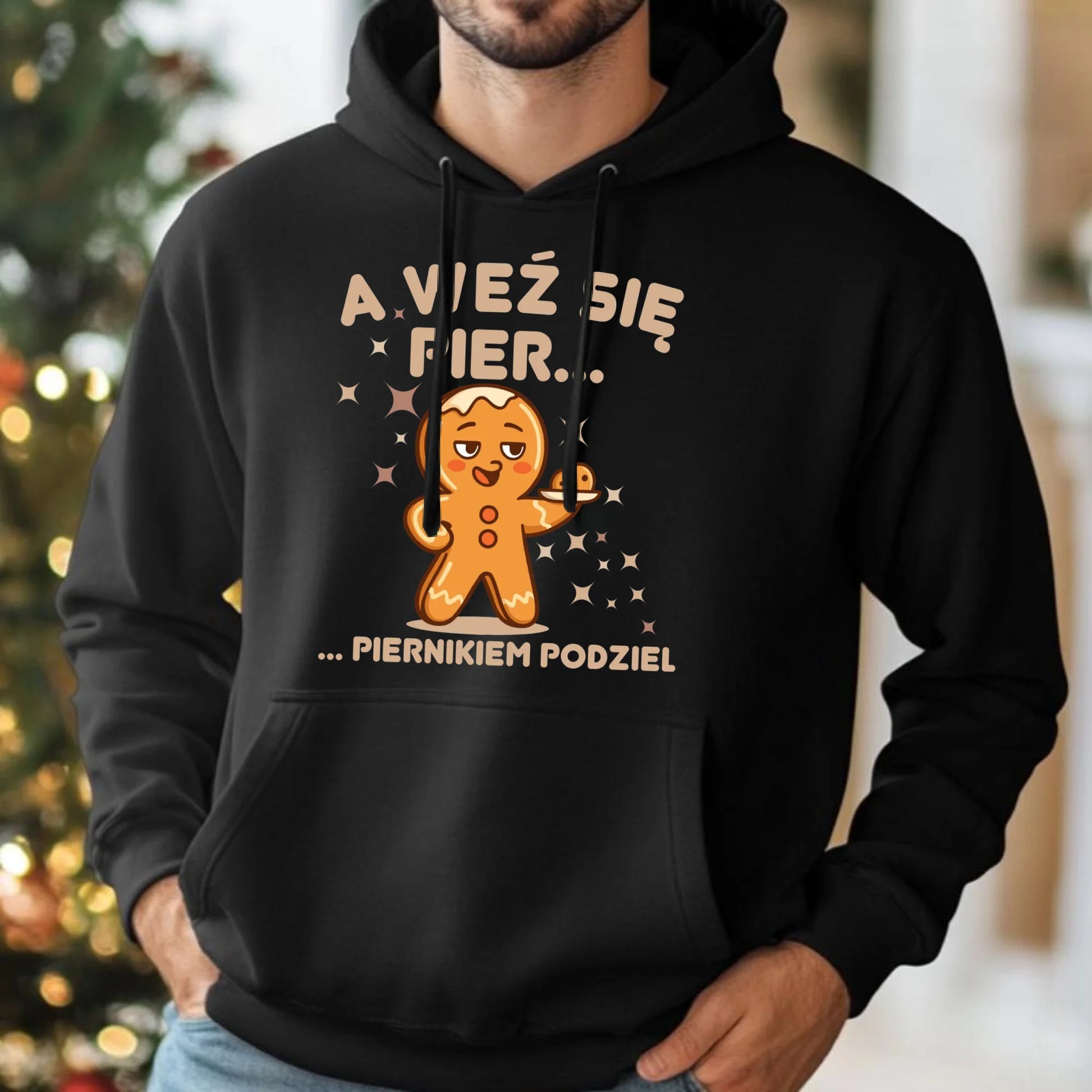 Bluza męska z kapturem świąteczna - Piernik A weź się pier... piernikiem podziel BN87 - StoryCups.pl