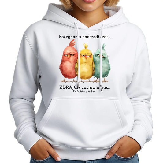 Bluza damska z kapturem na odejście z pracy - Pożegnania nadszedł czas OP05