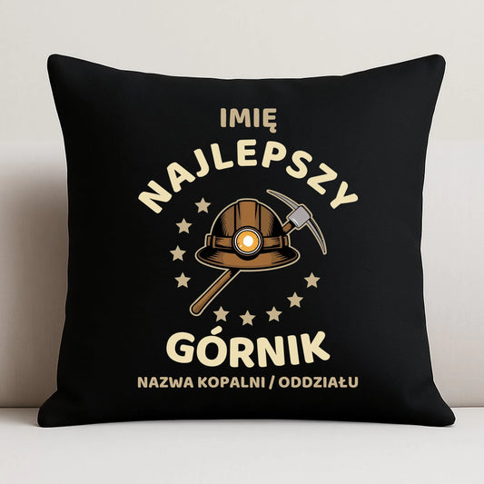Poduszka dekoracyjna - prezent dla górnika - Najlepszy górnik - personalizowana G23 - StoryCups.pl