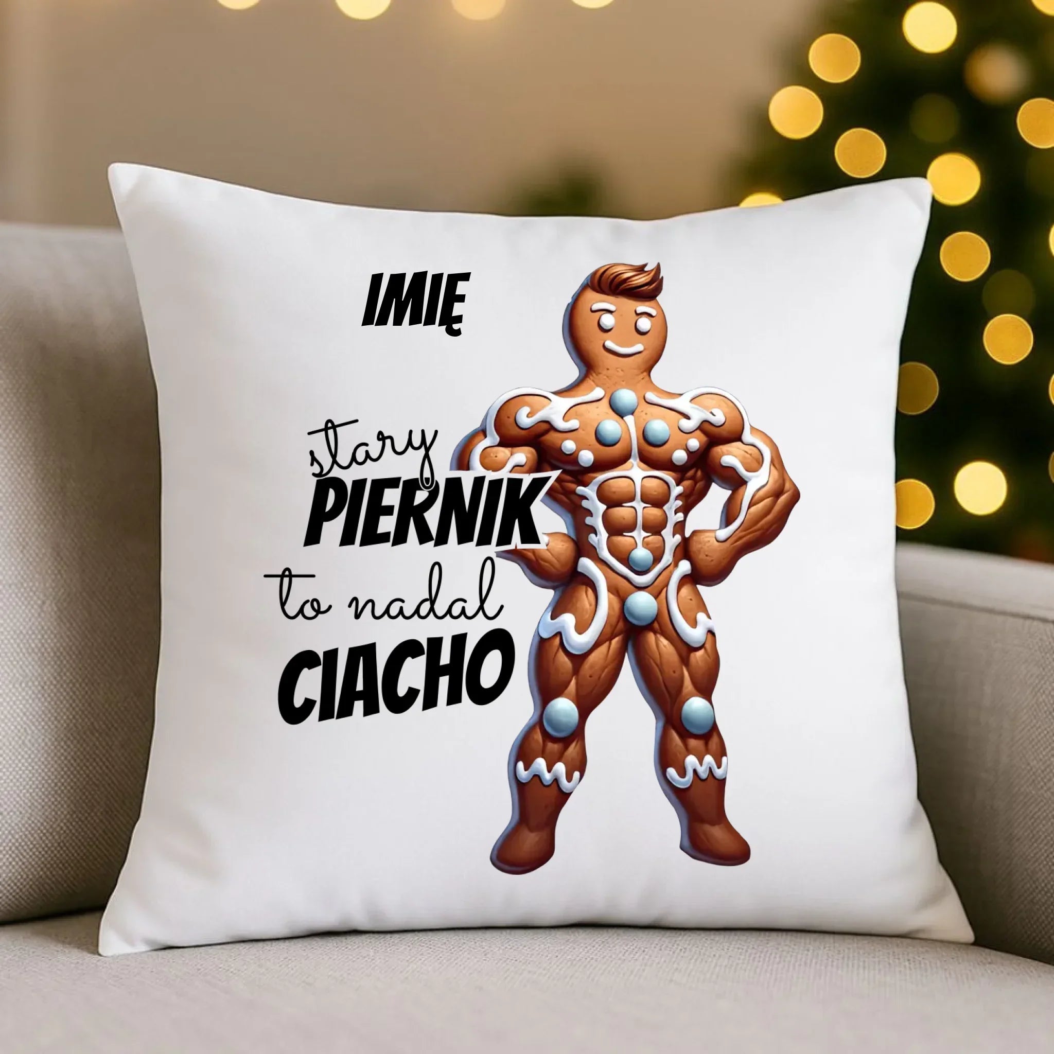 Poduszka świąteczna - Stary piernik to nadal ciacho - personalizowana BN23 - StoryCups.pl