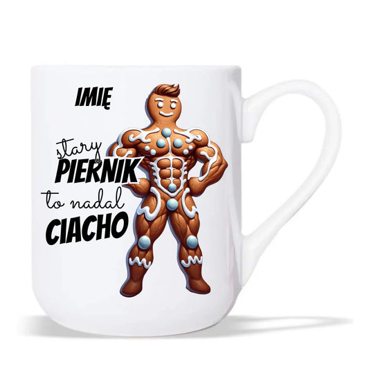 Kubek elegant świąteczny - Stary piernik to nadal ciacho - personalizowany BN23