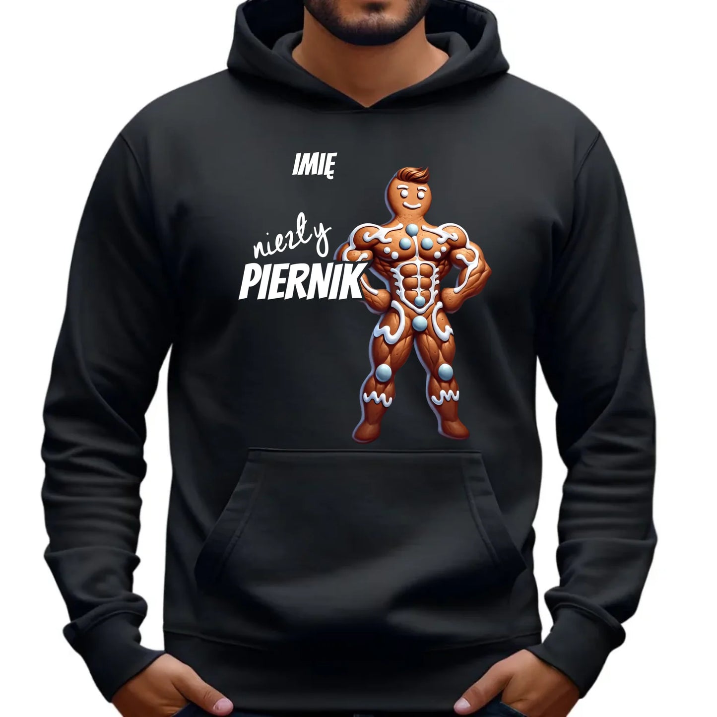 Bluza męska z kapturem świąteczna - Niezły piernik - personalizowana BN24