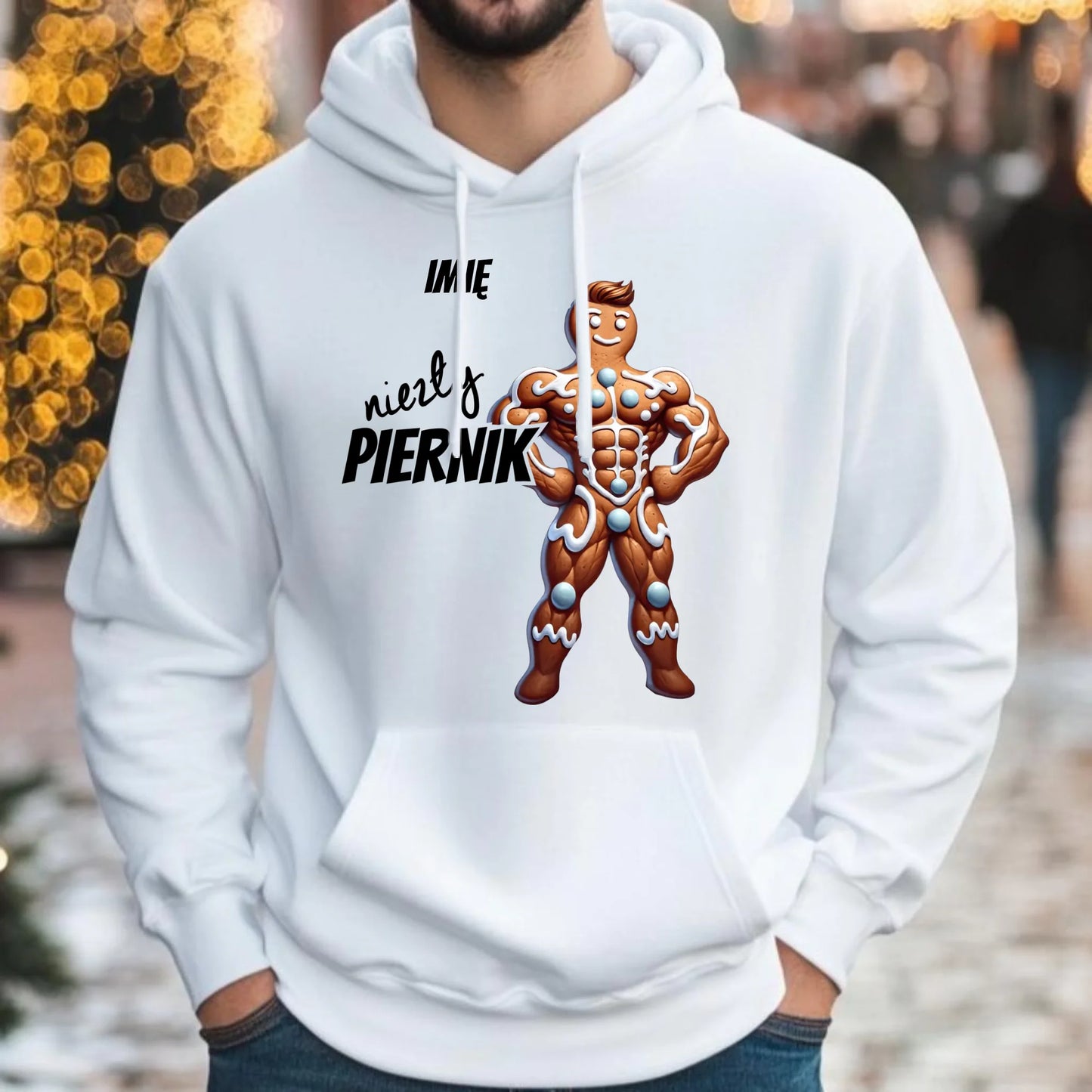 Bluza męska z kapturem świąteczna - Niezły piernik - personalizowana BN24