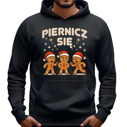 Bluza męska z kapturem świąteczna - Piernicz się BN149 - StoryCups.pl