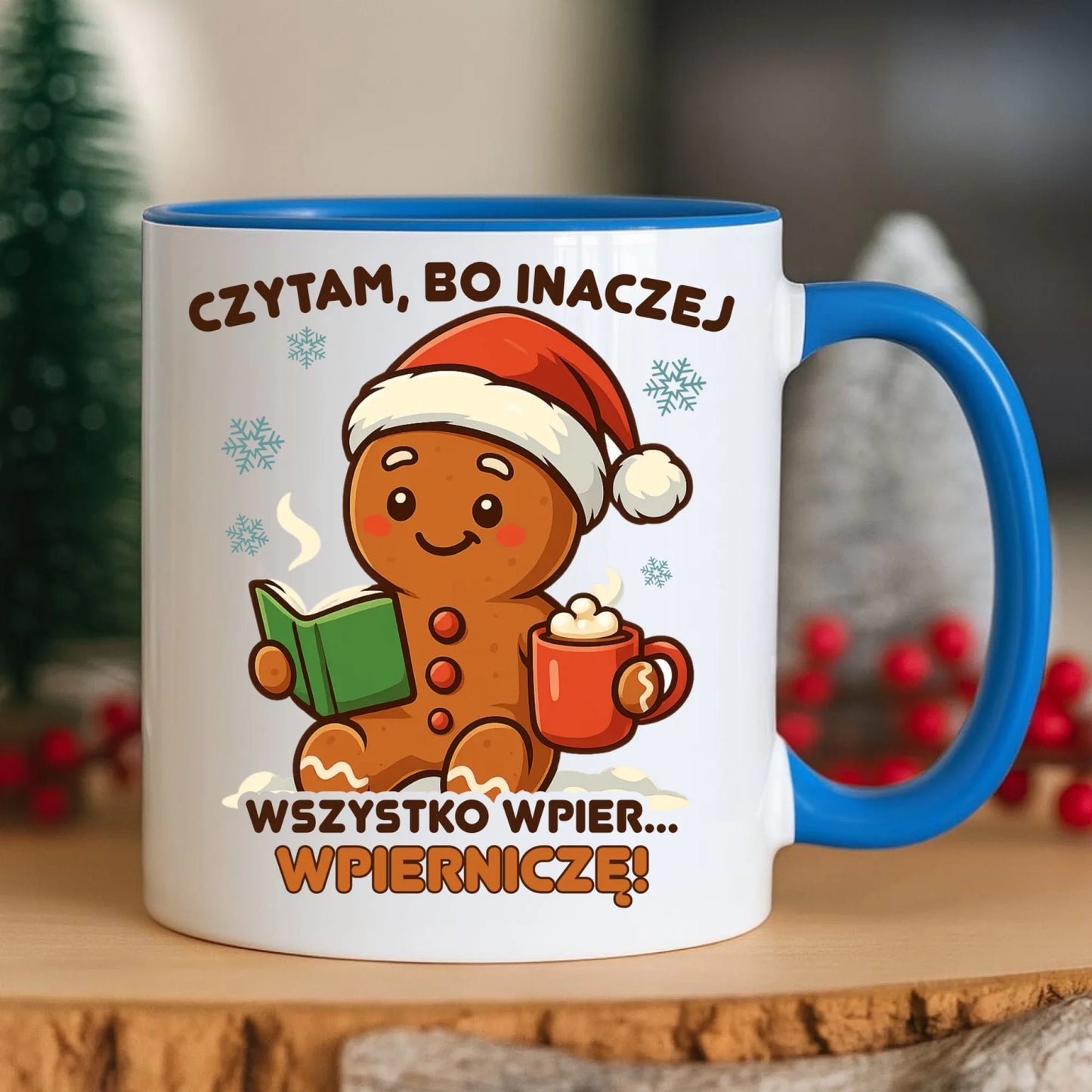 Kubek świąteczny - Czytam, bo inaczej wszystko wpier... wpierniczę BN79 - StoryCups.pl