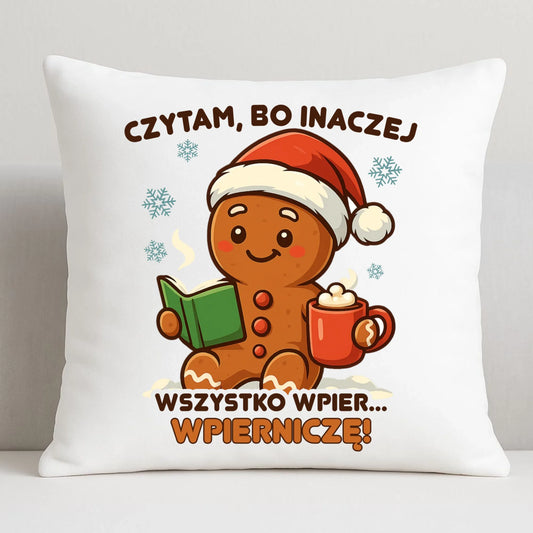 Poduszka świąteczna - Czytam, bo inaczej wszystko wpier... wpierniczę BN79 - StoryCups.pl