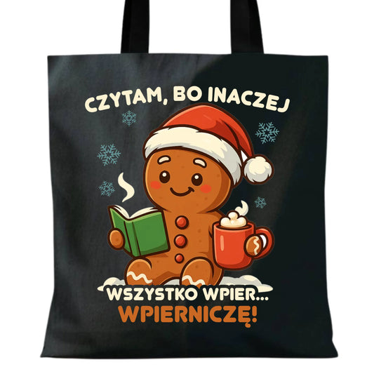 Torba świąteczna - Czytam, bo inaczej wszystko wpier... wpierniczę BN79