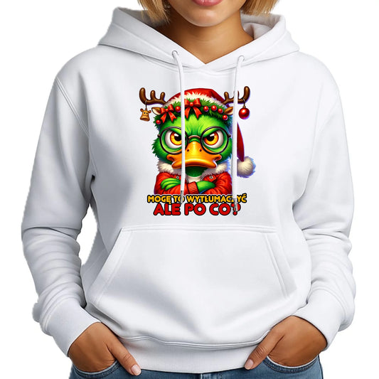 Bluza damska z kapturem świąteczna - Mogę to wytłumaczyć Ale po co? BN77 - StoryCups.pl