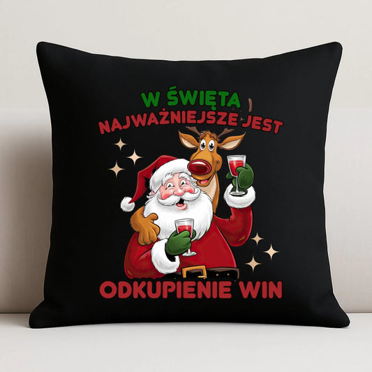 Poduszka dekoracyjna świąteczna - W święta najważniejsze jest odkupienie win BN73 - StoryCups.pl