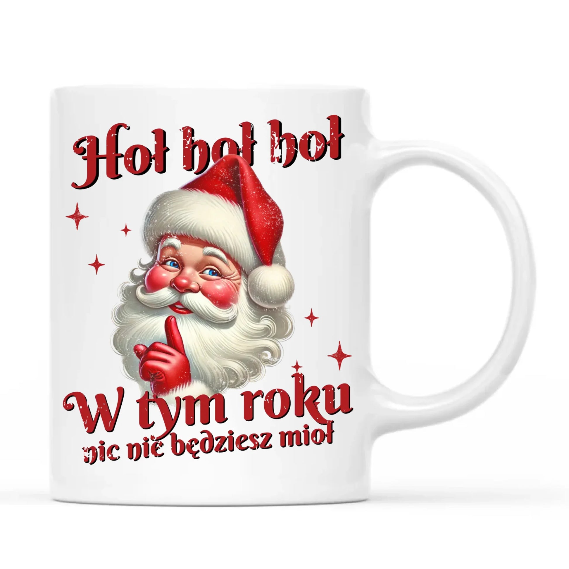 Kubek świąteczny - Mikołaj Hoł hoł nic nie będziesz mioł BN66 - StoryCups.pl