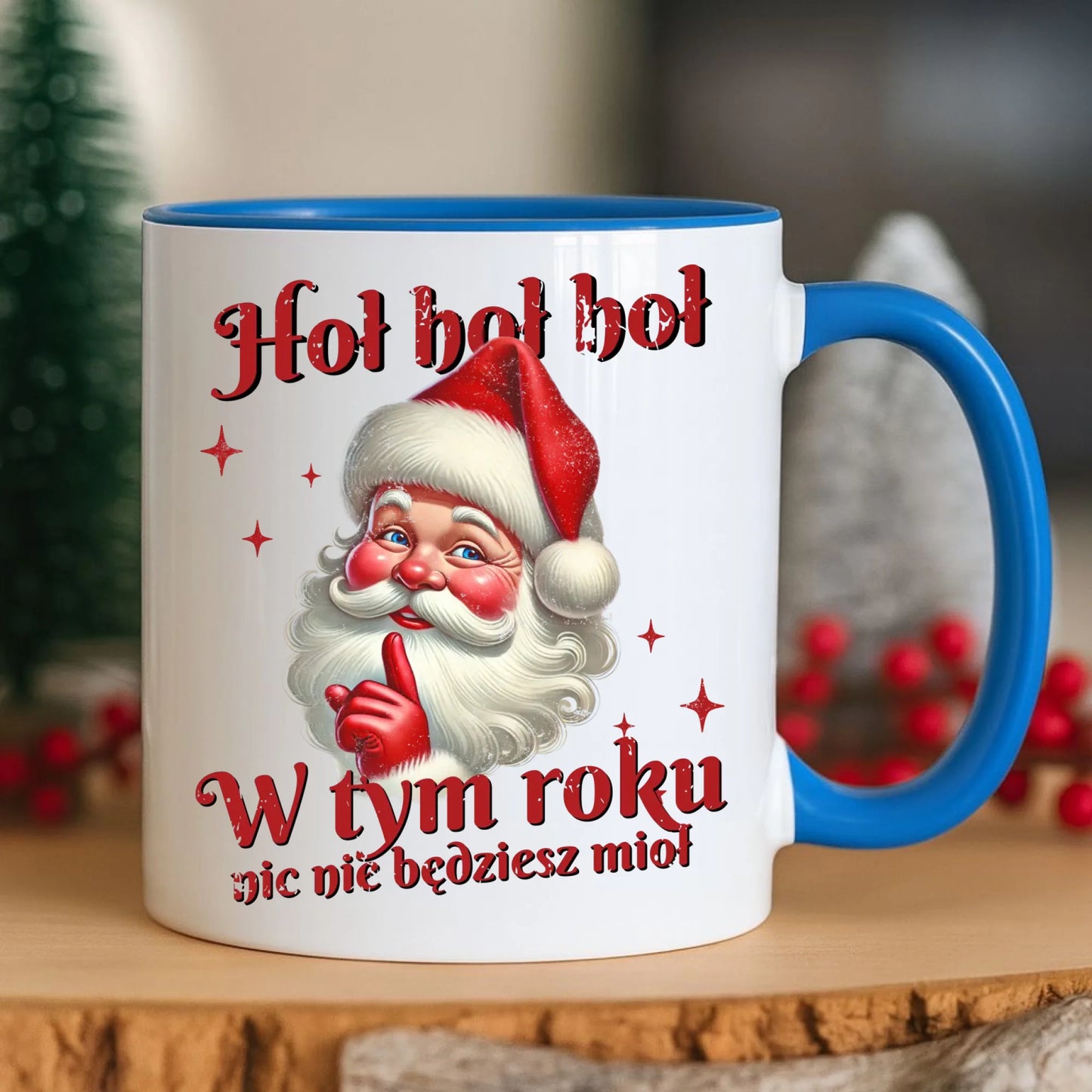 Kubek świąteczny - Mikołaj Hoł hoł nic nie będziesz mioł BN66 - StoryCups.pl