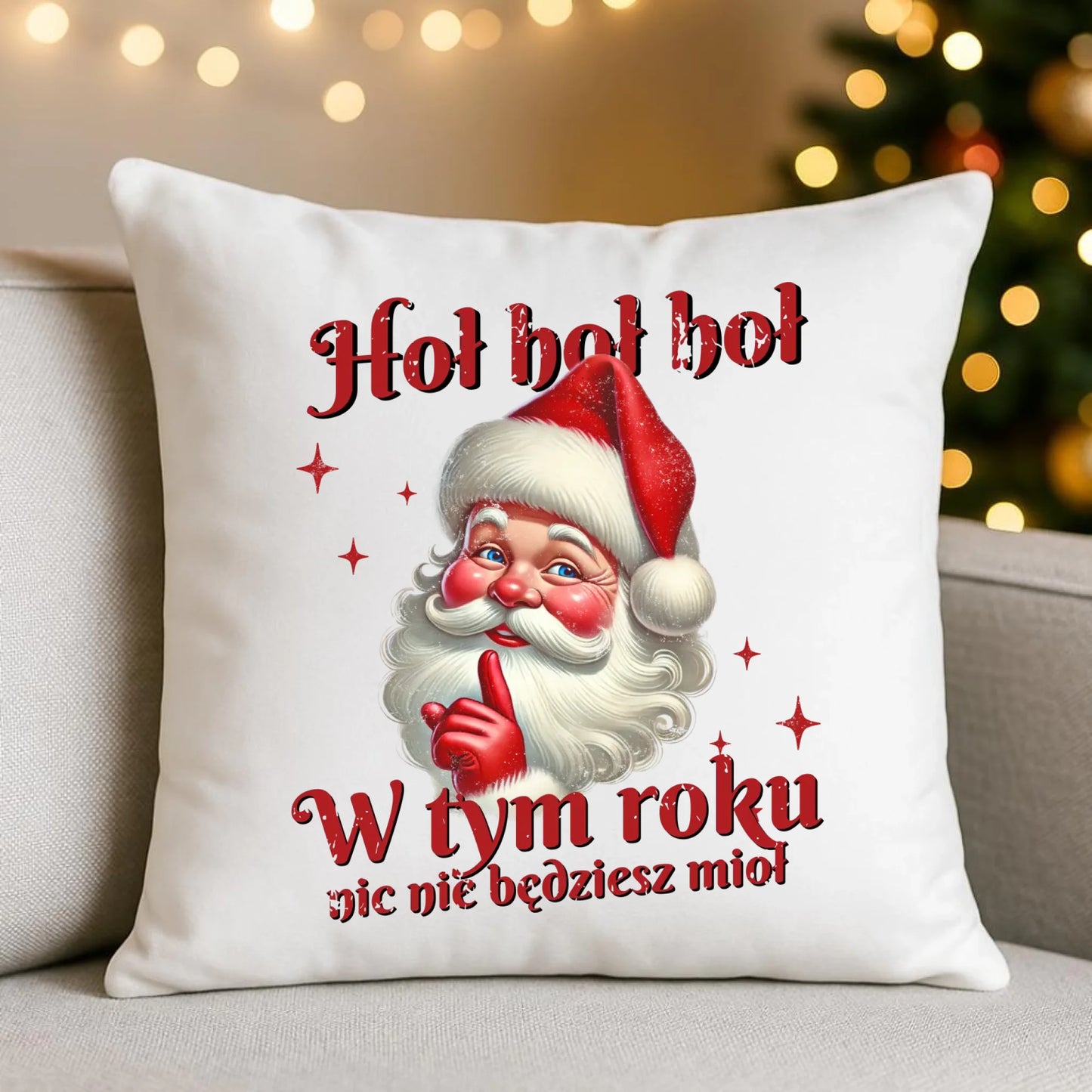 Poduszka świąteczna - Mikołaj Hoł hoł nic nie będziesz mioł BN66 - StoryCups.pl