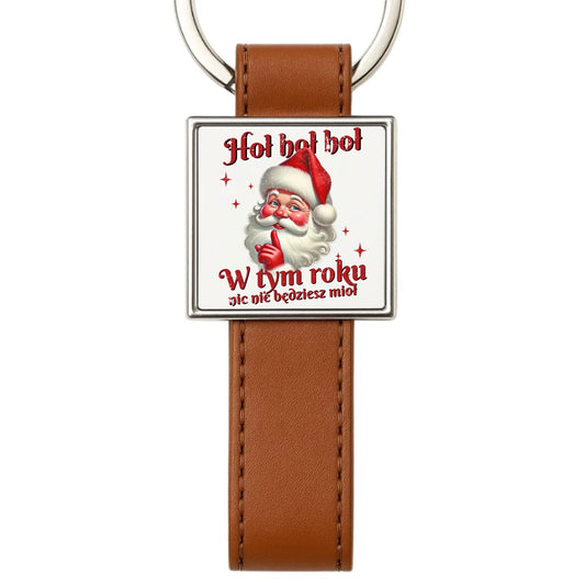 Brelok świąteczny - Mikołaj Hoł hoł nic nie będziesz mioł BN66 - StoryCups.pl