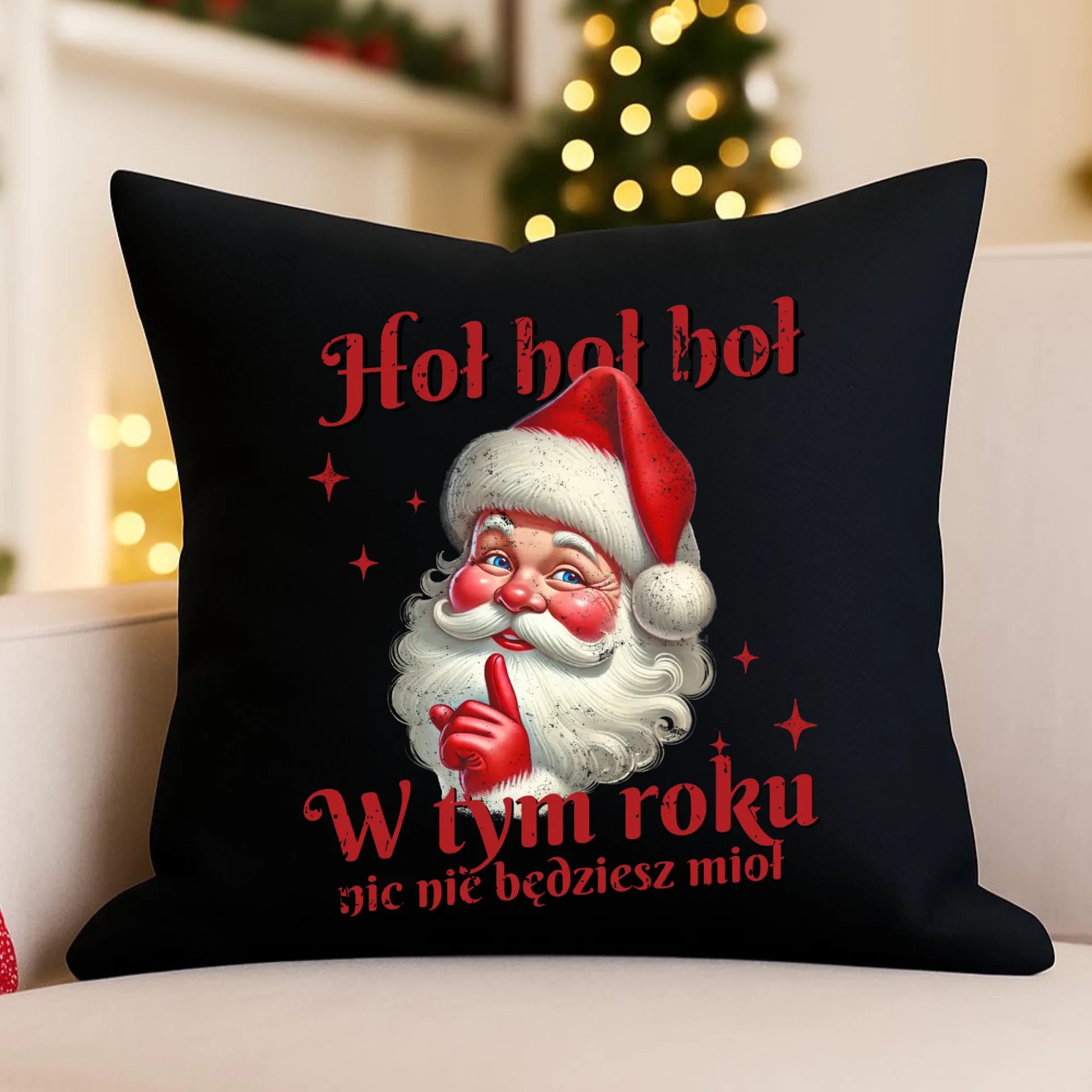 Poduszka dekoracyjna świąteczna - Mikołaj Hoł hoł nic nie będziesz mioł BN66 - StoryCups.pl