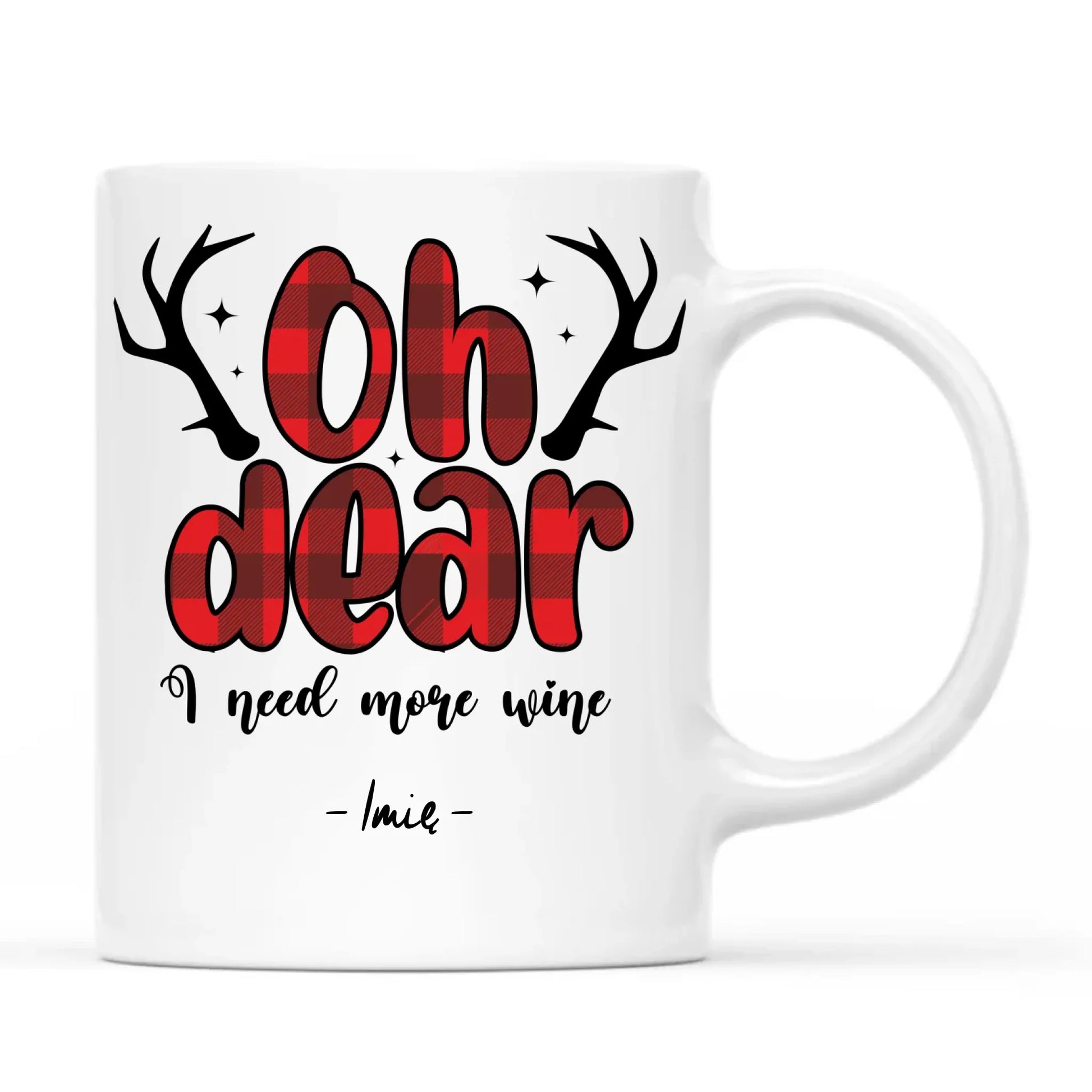 Kubek świąteczny - Oh dear I need more wine - personalizowany BN63 - StoryCups.pl