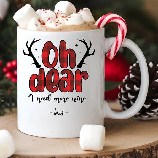 Kubek świąteczny - Oh dear I need more wine - personalizowany BN63 - StoryCups.pl