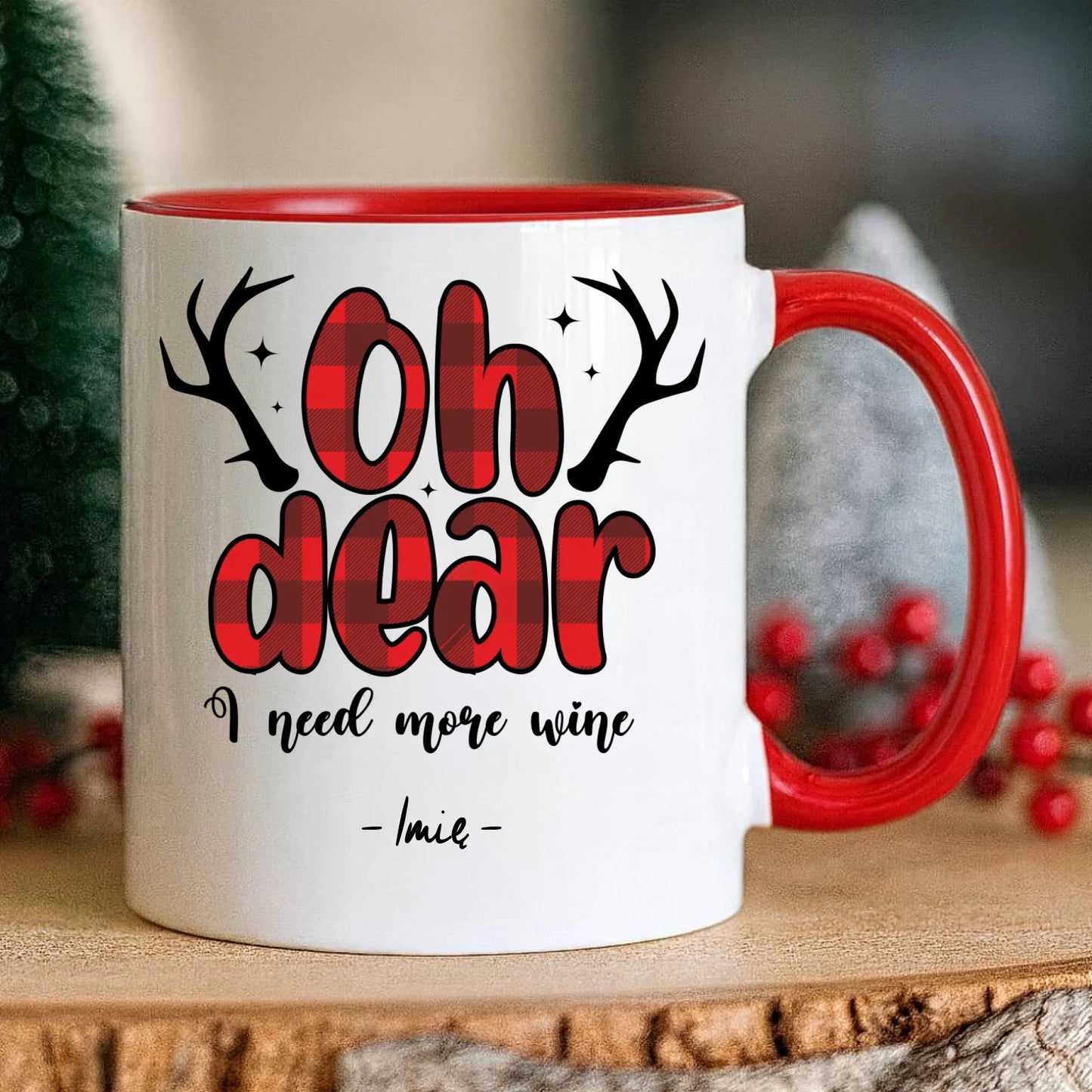 Kubek świąteczny - Oh dear I need more wine - personalizowany BN63 - StoryCups.pl