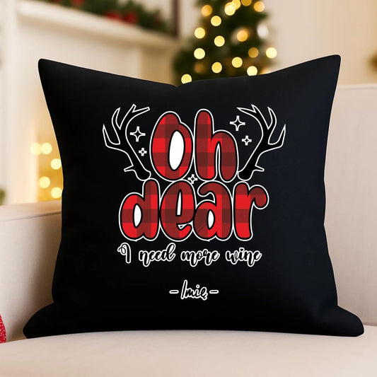 Poduszka dekoracyjna świąteczna - Oh dear I need more wine - personalizowana BN63 - StoryCups.pl