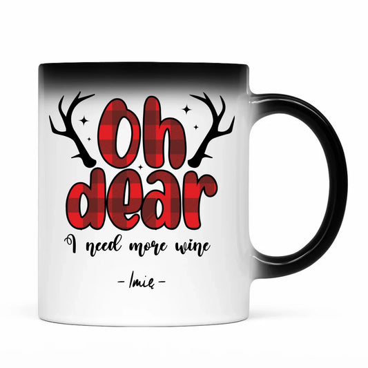 Kubek magiczny świąteczny - Oh dear I need more wine - personalizowany BN63 - StoryCups.pl