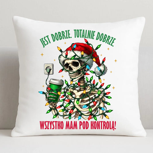 Poduszka świąteczna - Jest dobrze Wszystko mam pod kontrolą BN55 - StoryCups.pl
