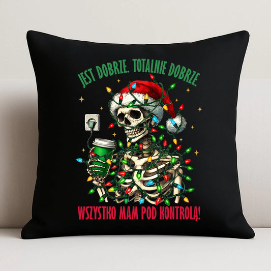 Poduszka dekoracyjna świąteczna - Jest dobrze Wszystko mam pod kontrolą BN55 - StoryCups.pl