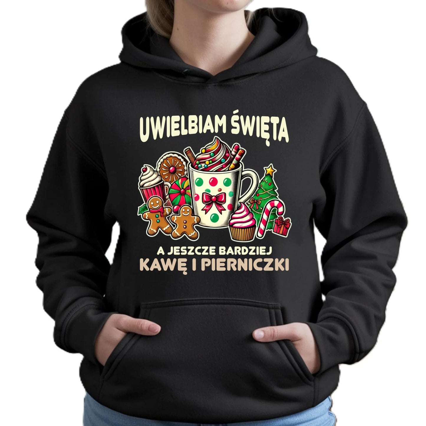 Bluza damska z kapturem świąteczna - Uwielbiam święta kawę i pierniczki BN47 - StoryCups.pl