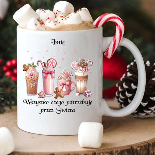 Kubek świąteczny - Zimowa kawa Wszystko czego potrzebuję przez Święta - personalizowany BN46 - StoryCups.pl